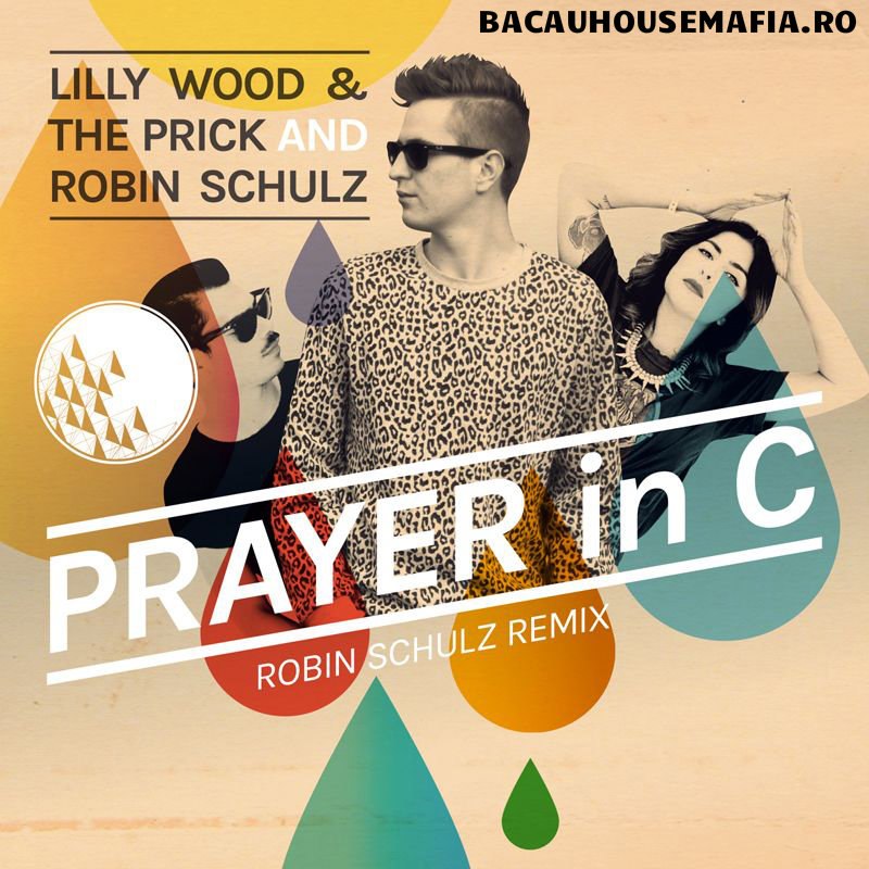 Lilly Wood & The Prick and Robin Schulz - Prayer In C (Robin Schulz Extended Remix)